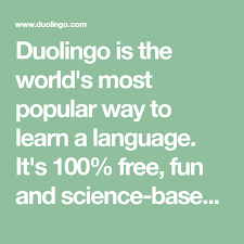 Duolingo Is The World S Most Popular Way To Learn A Language It S 100 Free Fun And Science Based Practic Learn A New Language Learn Spanish Online Duolingo