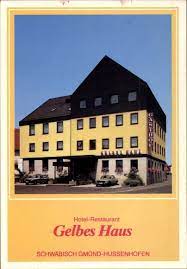 Hotel gelbes haus schwäbisch gmünd hauptstr. Ansichtskarte Postkarte Schwabisch Gmund Im Ostalbkreis Akpool De