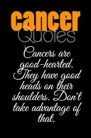Represented by the crab, this oceanic crustacean seamlessly weaves between the sea and shore, representing cancer's ability to exist. Cancers Are Good Hearted They Have Good Heads On Their Shoulders Don T Take Advantage Of That Cancer Quotes Cancer Zodiac Facts Cancer Love Horoscope