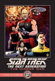 Star Trek: The Next Generation--The Mirror War--IDW Classic Collections by  Scott Tipton, David Tipton: 9798887244839 | PenguinRandomHouse.com: Books