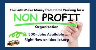 Improve your status among future donors and the public. You Can Make Money From Home Working For A Non Profit 300 Remote Jobs Open Now Work From Home Jobs By Rat Race Rebellion