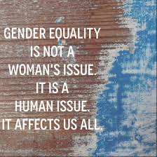 Unity Is The End Result Of Gender Equality In A Nation Of Democracy Unity Is The Main Goal Thus If Everyone Is Trea Gender Equality Equality Quotes Equality