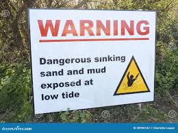 Warning, Danger Sinking Sand & Mud Sign Stock Photo - Image of hazardous,  notice: 30950142