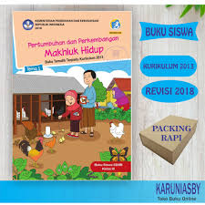Kunci jawaban tema 1 kelas 3 sd halaman 175, 176, 178 buku tematik subtema 4 pembelajaran 5 berikut ini merupakan kunci jawaban tema 1 kelas 3 sd buku tematik subtema 4 pertumbuhan dan perkembangan tumbuhan, pembelajaran 5. Buku Tematik Sd Kelas 3 Tema 1 Pertumbuhan Perkembangan Makhluk Hidup K13 Revisi 2018 Shopee Indonesia