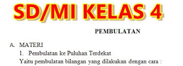 Kita bulatkan keatas karena angka puluhannya 5. Materi Matematika Kelas 4 Sd Mi Tentang Pembulatan Angka Sekolah Dasar Islam