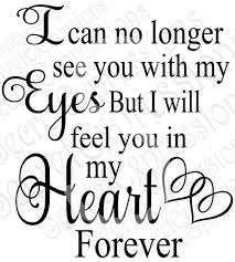 You said that i would miss you. I Will Never Ever Not Love You Dennis You Are My Forever Soul Mate And I Miss You So Much Always Grief Quotes Memories Quotes Sympathy Quotes