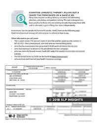 You are beating up your app server, and you can get the information you need in a single pass from the. Cognitive Linguistic Task Preparing A 1040ez Tax Form Based On A Sample W2 Speech Therapy Materials Cognitive Linguistics