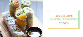 Spring rolls are a large variety of filled, rolled appetizers or dim sum found in east asian, south asian. Les Meilleurs Rouleaux De Printemps De Paris