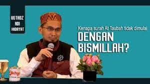 Selanjutnya surat at taubah mengandung hukum peperangan dan. Kenapa Surah At Taubah Tidak Dimulai Dengan Bismillah Ustadz Adi Hidayat Lc Ma Youtube