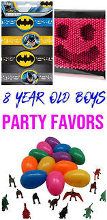 Birthday Ideas For 8 Year Old Boy Best 8 Year Old Boys Party Favor Ideas Boy Party Favors Boy Birthday Party Themes Party Themes For Boys