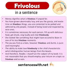 How To Use Frivolity Vs. Frivolousness Correctly