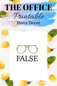 Dwight Schrute False With Glasses Print Instant Download Etsy Home Quotes And Sayings Instant Download Etsy Quote Prints