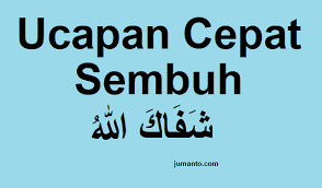 99 Ucapan Cepat Sembuh Bahasa Arab Indonesia Dan Inggris Lengkap