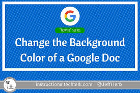Before you ask, yes, i have put the image i want to set as the background in the same folder as the the css document. Change The Background Color Of A Google Doc Instructional Tech Talk