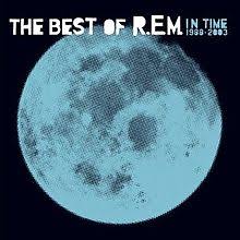 In Time The Best Of R E M 1988 2003 Wikipedia