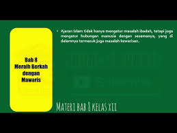 Sikap dan perilaku mulia yang harus kita kembangkan sebagai implementasi dari penerapan hukum mawaris antara lain seperti berikut ini. Materi Pai Bab 8 Kelas Xii Meraih Berkah Dengan Mawaris Youtube