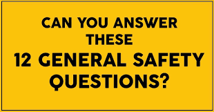 Displaying 22 questions associated with risk. Can You Answer These 12 General Safety Questions Quizpug