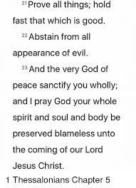 Prove All Things Hold Fast That Which Is Good 22 Abstain From All Appearance Of Evil 23 And The Very Faith Quotes Understanding The Times Lord Jesus Christ