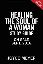 Now, with the passage of more time, healing the soul of a woman delves deeper into joyce's story and the journey of healing for all. Healing The Soul Of A Woman Study Guide Joyce Meyer 9781546011781