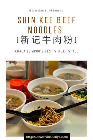 If you are looking to buy some instant noodles, check this article out. Ultimate Malaysian Street Food Shin Kee Beef Noodles Food Guide Beef And Noodles Travel Food