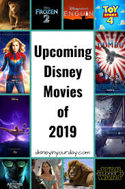 Disney has a ton of movies coming out in 2019 — here are all of them. Upcoming Disney Movies Of 2019 Disney In Your Day
