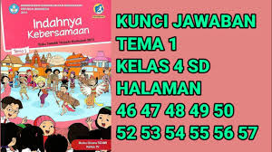 Aug 19, 2021 · kunci jawaban tema 1 kelas 5 halaman 63 64 65 66 67 68 69 70 71 72 73 subtema 2 pembelajaran 2 organ gerak hewan dan manusia buku siswa tematik. Kunci Jawaban Tema 1 Kelas 4 Sd Halaman 46 47 48 49 50 52 53 54 55 56 57 Youtube