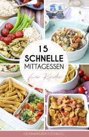 15 schnelle und gesunde mittagessen fur kinder und die ganze familie schnelles mittagessen gesundes mittagessen rezepte