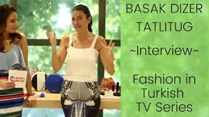 Başak dizer, sosyal medyada bir takipçisinin beş hafta önce yaptığı allah'ım sana senin kadar güzel bir kız nasip etsin şeklindeki yorumu beğendi. Basak Dizer Tatlitug Interview Fashion In Turkish Tv Series English Subtitles Youtube