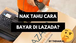 Lagi 10% lagi simpan utk diri sendiri dan tulah yg guna mencurigai tu…. Cara Pembayaran Di Lazada Youtube
