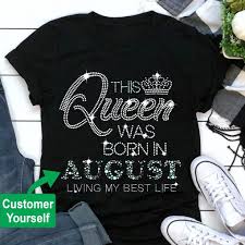 Womens Happy Birthday T Shirts For Adults A Queen Was Born In August Happy Birthday To Me T Shirt Birthday Gift T Shirt For Women Her Birthday Birthday Shirts Womens Birthday Shirt T Shirts For Women