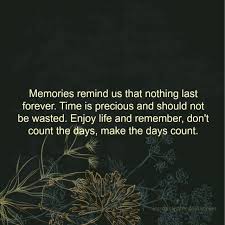 Lessons Learned In Lifemake The Day Count Lessons Learned In Life Lessons Learned In Life Nothing Lasts Forever Quotes Forever Quotes