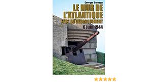 Horticulteurs pépiniéristes espaces verts découvrir nos produits. Le Mur De L Atlantique Face Au Debarquement 6 Juin 1944 Face Au Debarquement 6 Juin 1944 French Language Edition Bernage Georges Amazon De Bucher