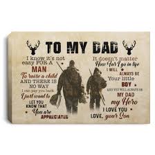 With our easy to use canvas prints designer, you can turn your very own image into a stunning work of art on canvas! To My Dad Hunting Canvas Hunting From Son To My Dad I Know It S Not Easy Canvas Cubebik