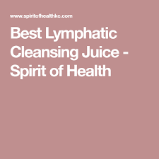 Best Lymphatic Cleansing Juice Spirit Of Health Natural Health Online Recipe Juice Cleanse Detox Juice Juice