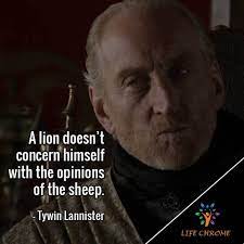 Vote up the best tywin lannister quotes from game of thrones below, and follow ranker of thrones for quotes for other got characters. Top Selected Tywin Lannister Quotes Famous People S Quotes Series