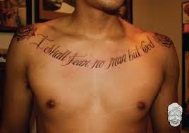 The compelling feature of this dominant chest tattoo is the combination of various symbols that essentially link life. Chest Script Tattoo Quotes Quotesgram