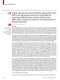 Pdf Global Regional And National Disability Adjusted Life Years Dalys For 333 Diseases And Injuries And Healthy Life Expectancy Hale For 195 Countries And Territories 1990 2016 A Systematic Analysis For The Global Burden Of