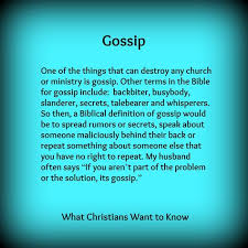 One Of The Things That Can Destroy Any Church Or Ministry Is Gossip Other Terms In The Bible For Gossip Include B Gossip Quotes Backbiting Quotes Life Quotes