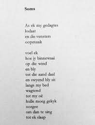 The poems(gedigte) covered above are: 150 Afrikaans Gedigte Ideas In 2021 Afrikaans Afrikaans Quotes Afrikaanse Quotes