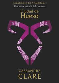 Todas las descargas de libros en freeditorial son gratuitas. Descargar Ciudad De Hueso Libro Gratis Pdf Epub Cassandra Clare Ciudad De Hueso Libro Cazadores De Sombras Libros Cassandra Clare