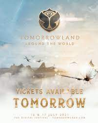 A digital festival with the world's biggest artists on multiple new stages. Tomorrowland Tickets For Tomorrowland Around The World 2021 Go On Sale Tomorrow At 15 00 Cest All Info Tomorrowland Com Facebook