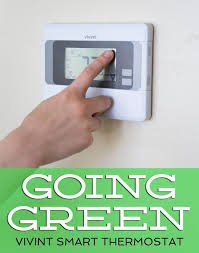 Its gets harder to see Going Green Vivint Go Green Smart Thermostats
