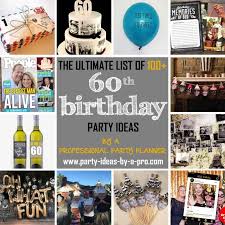 Surprise 60th Birthday Party Ideas For Husband 100 60th Birthday Party Ideas By A Professional Party Planner 60th Birthday Party Themes 60th Birthday Theme Birthday Party Planner