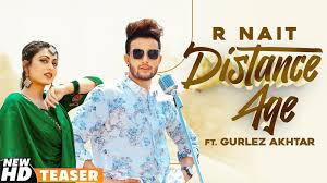 Watch New 2020 Punjabi Song Teaser 'Distance Age' Sung By R Nait ...
