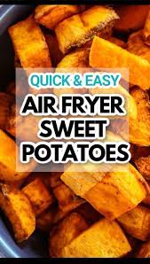 Air Fryer Sweet Potatoes And Oven Option Recipe Air Fryer Recipes Easy Air Fryer Recipes Healthy Air Fried Food