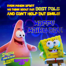 The spongebob is going to be released on 22 nd may 2020. The Spongebob Movie Sponge On The Run On Twitter It S Nationalhaikuday Here S Us Before Writing A Haiku About Our Friends After Writing A Haiku About Our Friends Your Turn Show