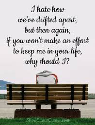 When a piece of glass breaks, the broken pieces can be fixed together but the cracks are. Sad Friendship Status Broken Friendship Hurt Status
