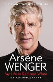 Amazon.com: My Life in Red and White: The Sunday Times Number One  Bestselling Autobiography: 9781474618267: Wenger, Arsene: Libros
