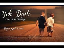 Yeh Dosti Hum Nahi Todenge Unplugged Cover Rahul Jain Sholay Tune Lyrico Youtube What Is Life About Life Cover
