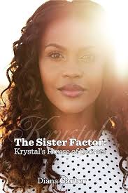 The Sister Factor: Krystal's House of Secrets
